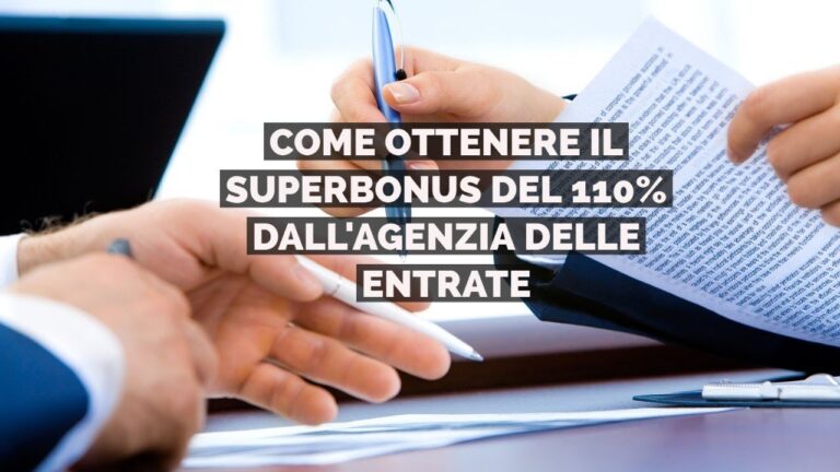 Scopri i segreti delle agenzie entrate: ecco il bonus 110!